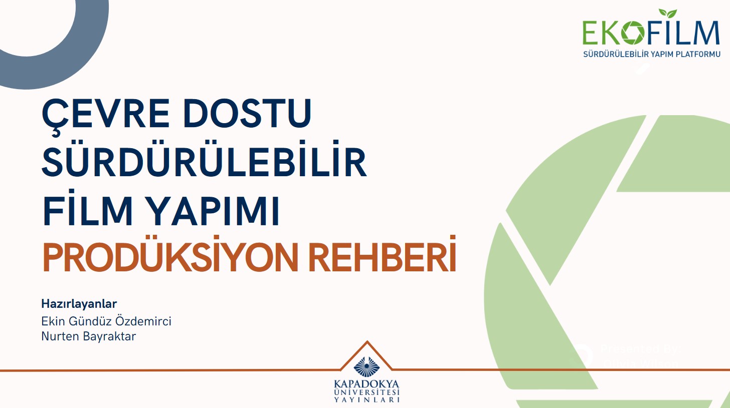 Sürdürülebilir Film Yapımı Prodüksiyon Rehberi