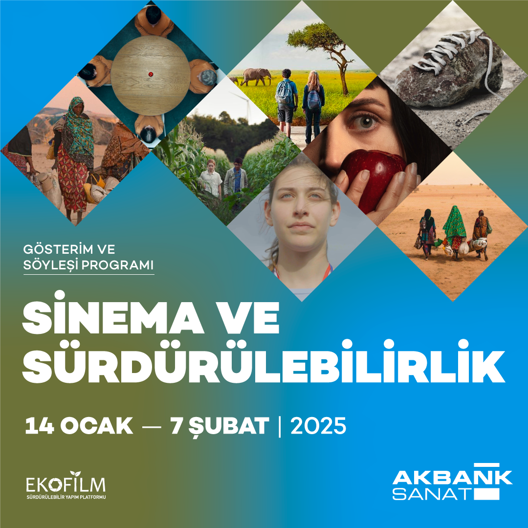 EkoFilm Platformu ve Akbank Sanat İş Birliğiyle Sinema ve Sürdürülebilirlik Programı Başlıyor!