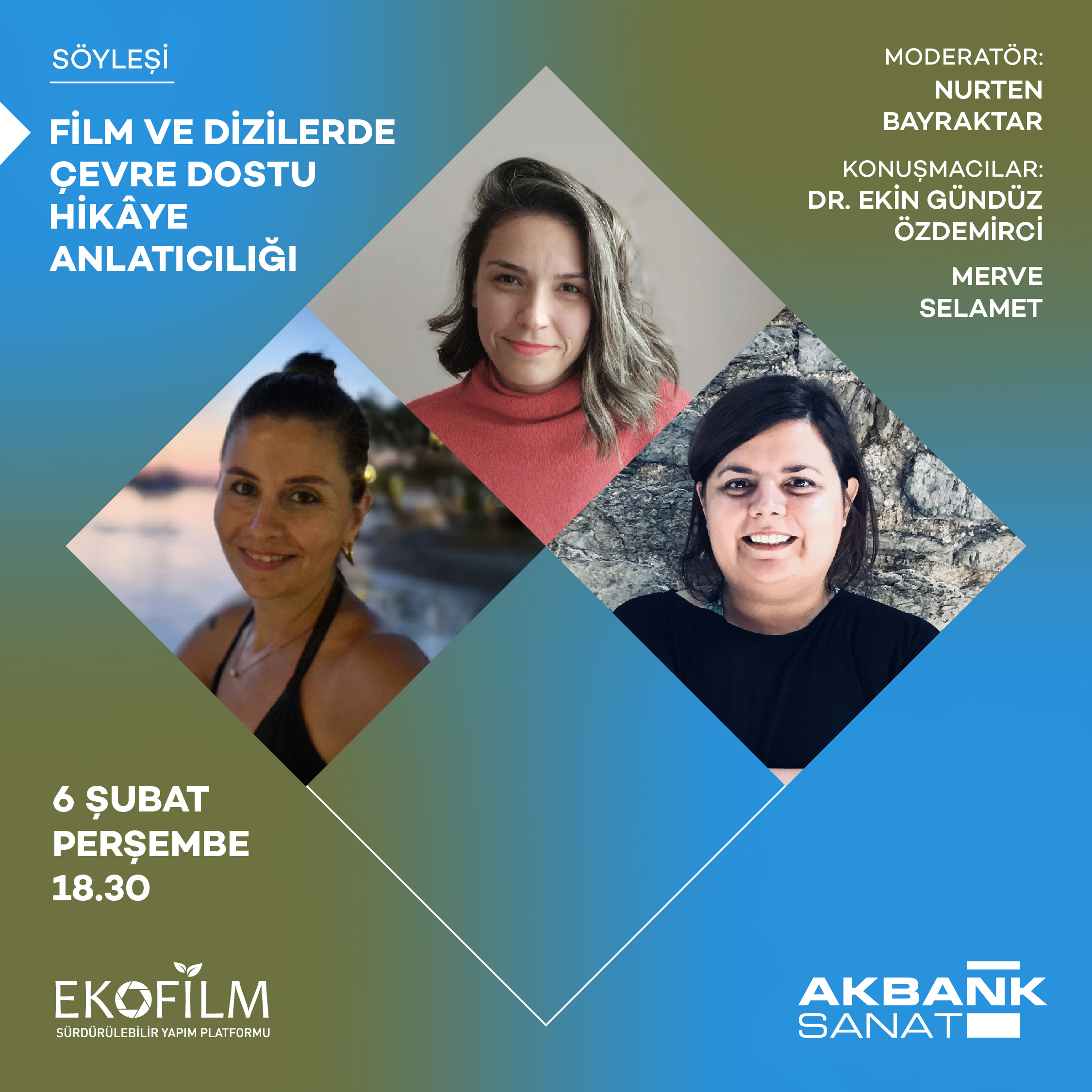 Akbank Sanat'ta "Film ve Dizilerde Çevre Dostu Hikaye Anlatıcılığı" Tartışıyoruz