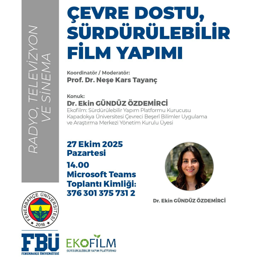 Fenerbahçe Üniversitesi’nde Sürdürülebilir Film Yapımı Etkinliği
